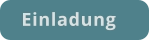 Einladung