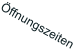 Öffnungszeiten